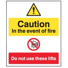 Caution - in the Event of Fire - Do Not Use these Lifts