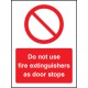 Do Not Use Fire Extinguishers As Door Stops