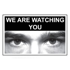 Eye Photo Sign We Are Watching You