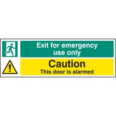 Exit for Emergency Use Only - Caution - Door Is Alarmed