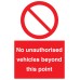 No Unauthorised Vehicles Beyond this Point