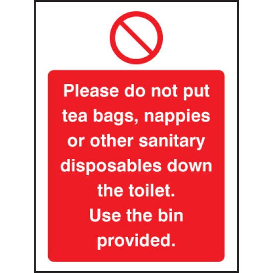 Please Do Not Put Tea Bags Etc Down Toilet Use Bins Provided