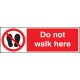 Do Not Walk Here