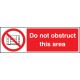 Do Not Obstruct this Area