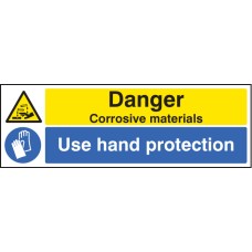 Danger - Corrosive Materials Use Hand Protection