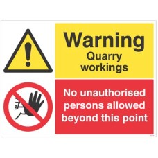 Warning - Quarry Workings - No Unauthorised Persons