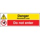 Danger - Hazardous Area - Do Not Enter