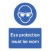 Eye Protection Must be Worn