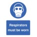 Respirators Must be Worn