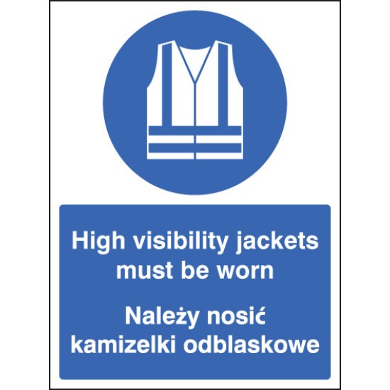 High Visibility Jackets Must be Worn (English / Polish)