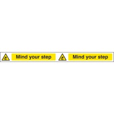 Mind Your Step - Self Adhesive Vinyl - 400 x 35mm