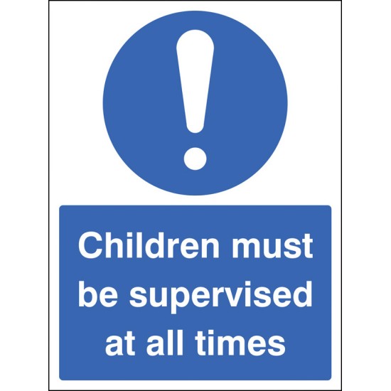 Children Must be Supervised At All Times