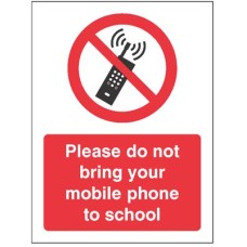 Please Do Not Bring your Mobile Phone to School