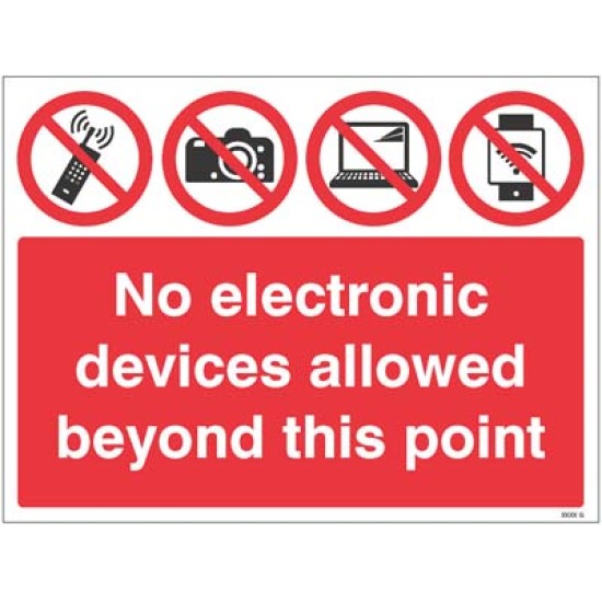 No Electronic Devices Allowed Beyond this Point 