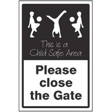 Please Close the Gate - This is a Child Safe Area