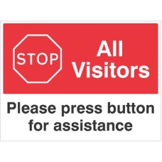 Stop - All Visitors - Please Press Button for Assistance