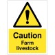 Caution - Farm Livestock