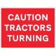 Caution - Tractors Turning