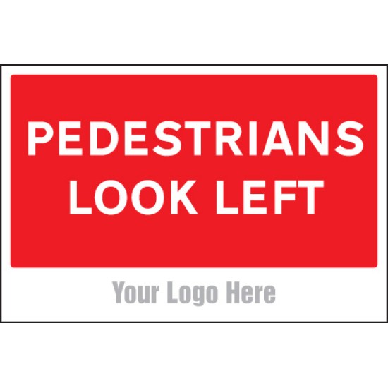 Pedestrians Look Left - Add a Logo - Site Saver