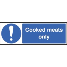 Cooked Meats Only