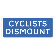 Cyclists Dismount - Class R2 - Permanent