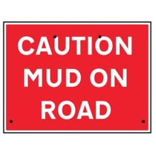 Re-Flex Sign - Caution - Mud On Road