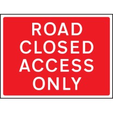 Road Closed Access Only - Class RA1 