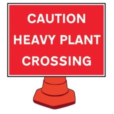 Caution - Heavy Plant Crossing - Reflective Cone Sign