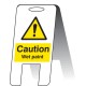 Caution - Wet Paint - Lightweight Self Standing Sign