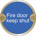 Fire Door Keep Shut