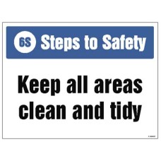 Keep All Areas Clean and Tidy