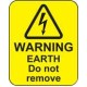 Warning - Earth Do Not Remove Labels