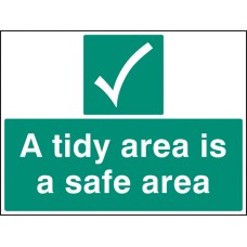 A Tidy Area Is a Safer Area