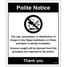 Possession or Distribution of Drugs is Strictly Prohibited