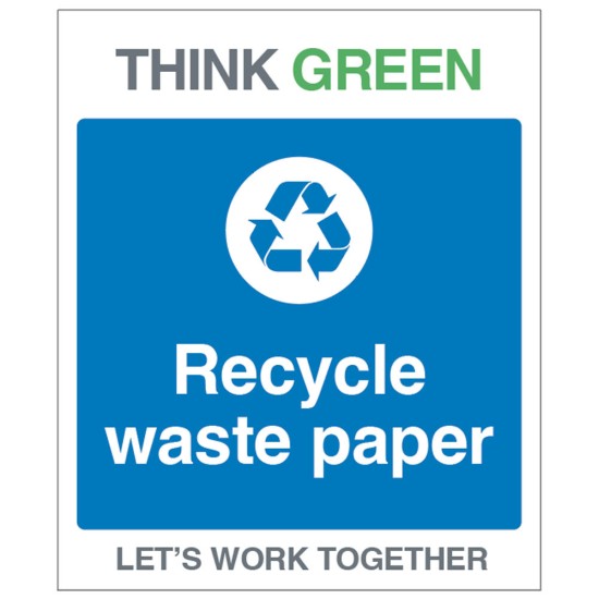 Think Green - Recycle Waste Paper