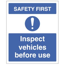 Safety First - Inspect Vehicles before use