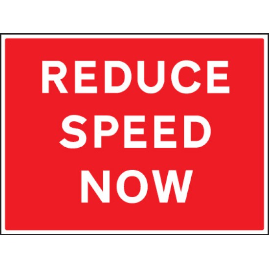 Reduce Speed Now