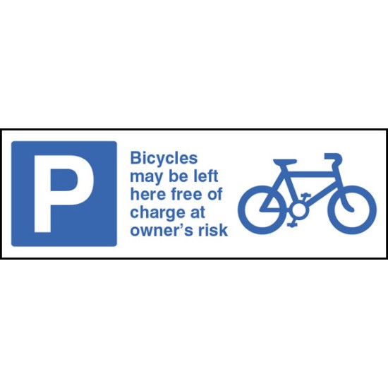 Cycles May be Left Here Free of Charge At Owners Risk