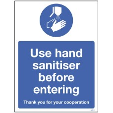 Use hand sanitiser before entering