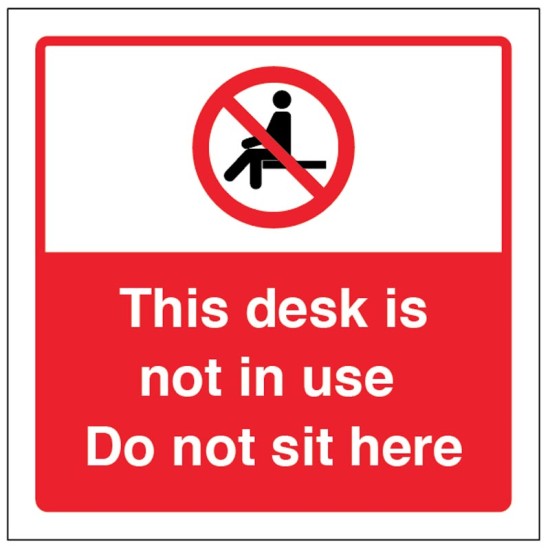 This Desk is not in Use - Do not sit here